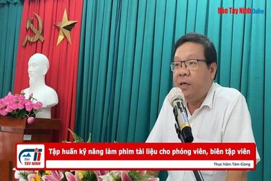 Tập huấn kỹ năng làm phim tài liệu cho phóng viên, biên tập viên