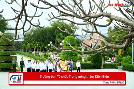 Trưởng ban Tổ chức Trung ương thăm Điện Biên