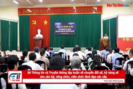 Sở Thông tin và Truyền thông tập huấn về chuyển đổi số, kỹ năng số cho cán bộ, công chức, viên chức lãnh đạo các cấp