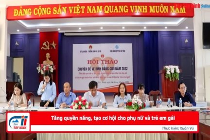 Tăng quyền năng, tạo cơ hội cho phụ nữ và trẻ em gái