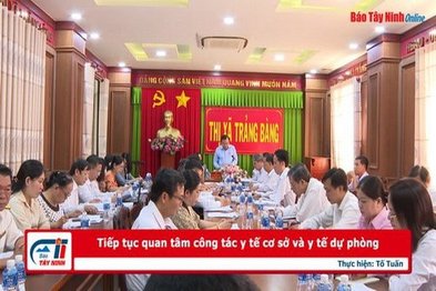 Tiếp tục quan tâm công tác y tế cơ sở và y tế dự phòng