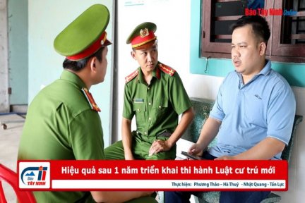 Hiệu quả sau 1 năm triển khai thi hành Luật cư trú mới