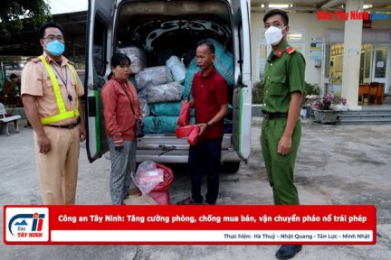 Công an Tây Ninh: Tăng cường phòng, chống mua bán, vận chuyển pháo nổ trái phép