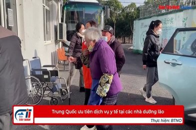 Trung Quốc ưu tiên dịch vụ y tế tại các nhà dưỡng lão