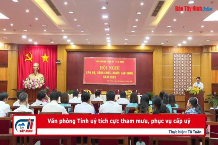 Văn phòng Tỉnh uỷ tích cực tham mưu, phục vụ cấp uỷ