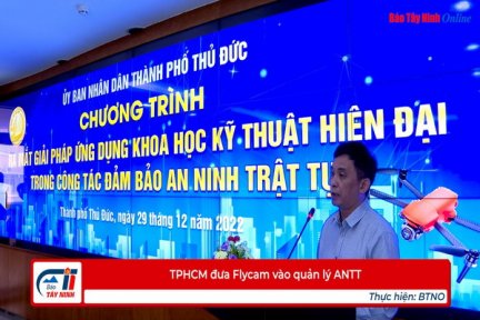 TPHCM đưa Flycam vào quản lý ANTT