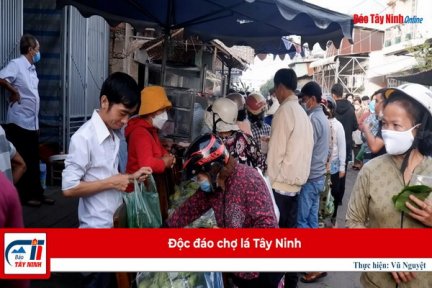 Độc đáo chợ lá Tây Ninh