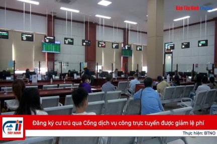 Đăng ký cư trú qua Cổng dịch vụ công trực tuyến được giảm lệ phí