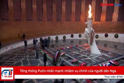 Tổng thống Putin nhấn mạnh nhiệm vụ chính của người dân Nga