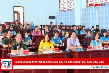 Sơ kết Chương trình “Đồng hành cùng phụ nữ biên cương” giai đoạn 2021-2023