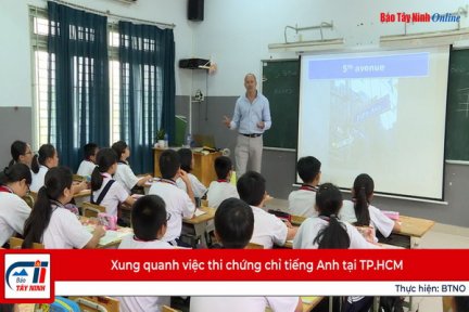 Xung quanh việc thi chứng chỉ tiếng Anh tại TP.HCM