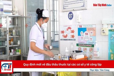 Quy định mới về đấu thầu thuốc tại các cơ sở y tế công lập