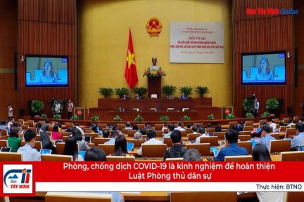 Phòng, chống dịch COVID-19 là kinh nghiệm để hoàn thiện Luật Phòng thủ dân sự