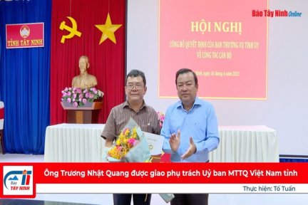 Ông Trương Nhật Quang được giao phụ trách Uỷ ban MTTQ Việt Nam tỉnh