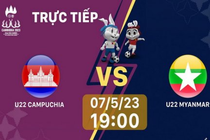 Trực tiếp bóng đá: U22 Myanmar-U22 Campuchia