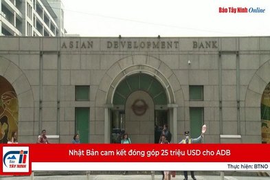 Nhật Bản cam kết đóng góp 25 triệu USD cho ADB