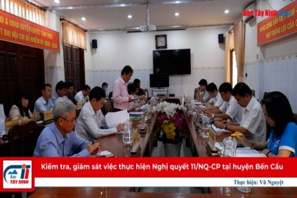 Kiểm tra, giám sát việc thực hiện Nghị quyết 11/NQ-CP tại huyện Bến Cầu