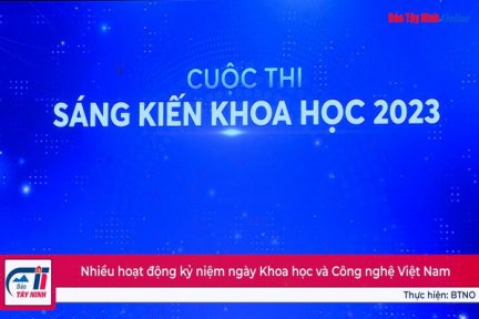 Nhiều hoạt động kỷ niệm ngày Khoa học và Công nghệ Việt Nam