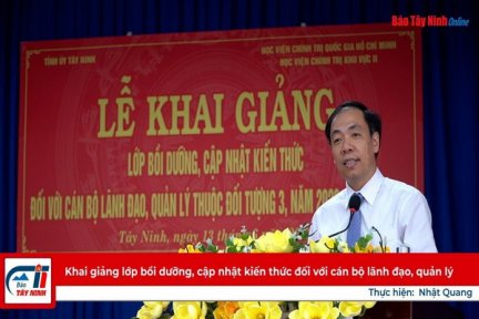 Khai giảng lớp bồi dưỡng, cập nhật kiến thức đối với cán bộ lãnh đạo, quản lý