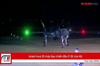 Israel mua 25 máy bay chiến đấu F-35 của Mỹ