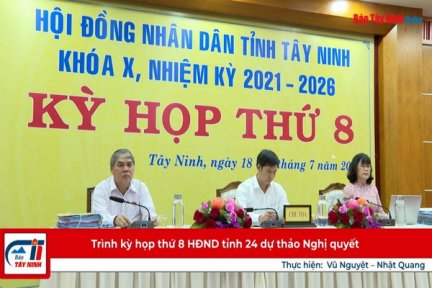 Trình kỳ họp thứ 8 HĐND tỉnh 24 dự thảo Nghị quyết