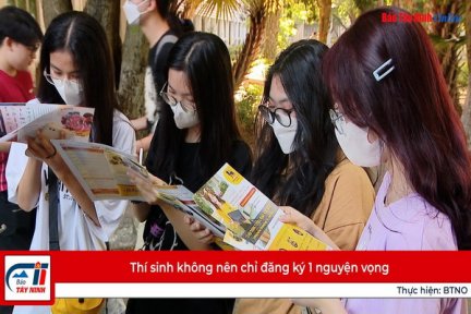 Thí sinh không nên chỉ đăng ký 1 nguyện vọng