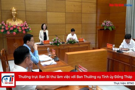 Thường trực Ban Bí thư làm việc với Ban Thường vụ Tỉnh ủy Đồng Tháp