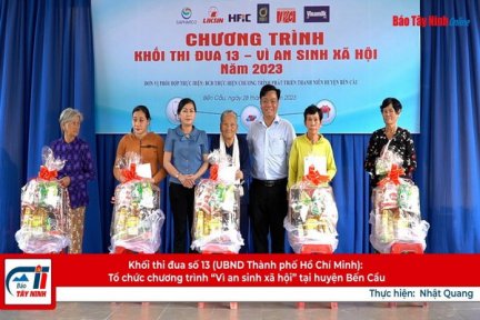 Khối thi đua số 13 (UBND Thành phố Hồ Chí Minh): Tổ chức chương trình “Vì an sinh xã hội” tại huyện Bến Cầu