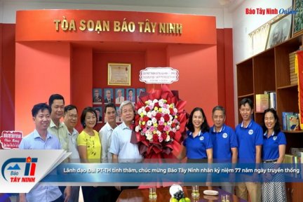 Lãnh đạo Đài PT-TH tỉnh thăm, chúc mừng Báo Tây Ninh nhân kỷ niệm 77 năm ngày truyền thống