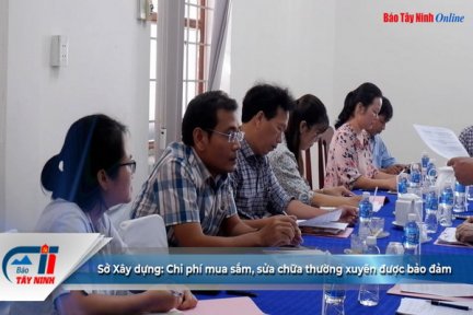 Sở Xây dựng: Chi phí mua sắm, sửa chữa thường xuyên được bảo đảm