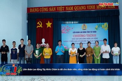 Liên đoàn Lao động Tây Ninh: Chăm lo tết cho đoàn viên, công nhân lao động có hoàn cảnh khó khăn