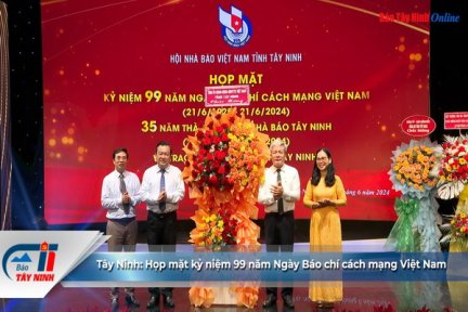 Tây Ninh: Họp mặt kỷ niệm 99 năm Ngày Báo chí cách mạng Việt Nam