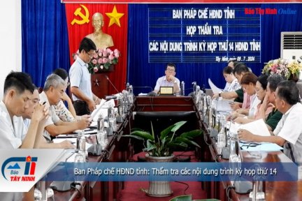 Ban Pháp chế HĐND tỉnh: Thẩm tra các nội dung trình kỳ họp thứ 14