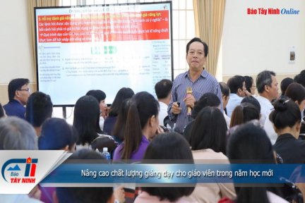 Nâng cao chất lượng giảng dạy cho giáo viên trong năm học mới