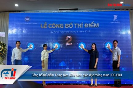 Công bố thí điểm Trung tâm điều hành giáo dục thông minh IOC-EDU