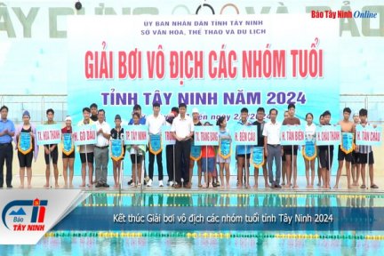 Kết thúc Giải bơi vô địch các nhóm tuổi tỉnh Tây Ninh 2024