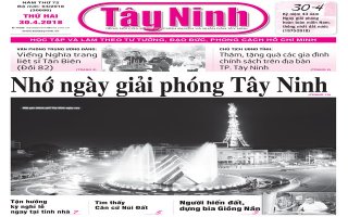 Điểm báo in Tây Ninh ngày 30.4.2018