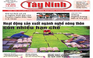 Điểm báo in Tây Ninh ngày 01.9.2018