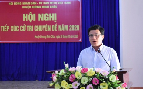 Huyện Dương Minh Châu: Tiếp xúc cử tri chuyên đề năm 2020