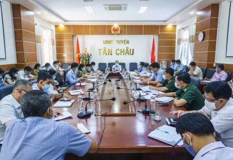 Tân Châu họp Ban Chỉ đạo phòng, chống dịch Covid-19.