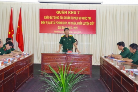 Quân khu 7: Khảo sát đơn vị vận tải “Chính quy, an toàn, huấn luyện giỏi” giai đoạn 2016 - 2021 tại Sư đoàn 5