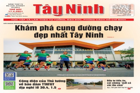 Điểm báo in Tây Ninh ngày 17.04.2021