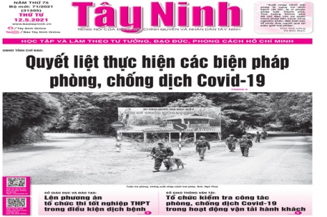 Điểm báo in Tây Ninh ngày 12.05.2021