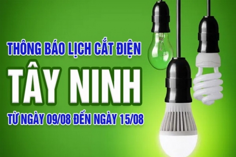 Thông báo ngừng cung cấp điện từ ngày 09.8 đến 15.8.2021