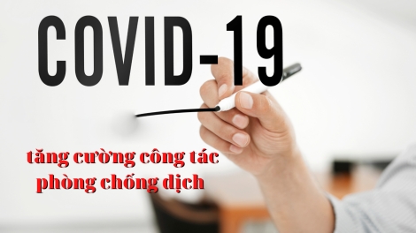 Tăng cường công tác xét nghiệm phòng, chống dịch Covid-19