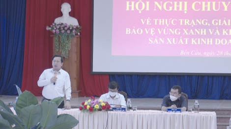 Hội nghị về giải pháp bảo vệ vùng xanh và khôi phục sản xuất kinh doanh