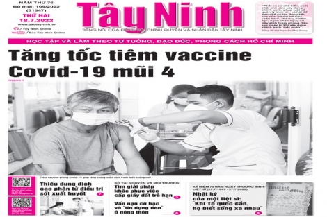 Điểm báo in Tây Ninh ngày 18.07.2022