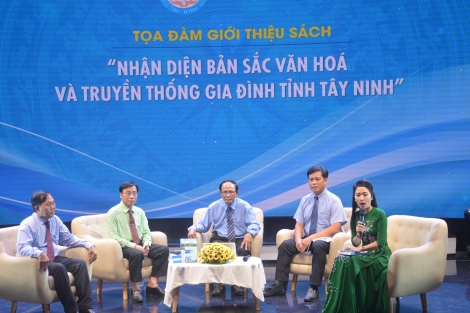 Ra mắt cuốn sách “nhận diện bản sắc văn hoá và truyền thống gia đình Tây Ninh”