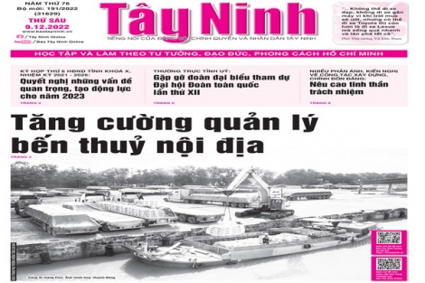 Điểm báo in Tây Ninh ngày 09.12.2022