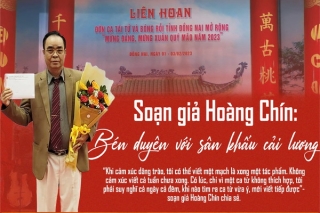 Soạn giả Hoàng Chín: Bén duyên với sân khấu cải lương